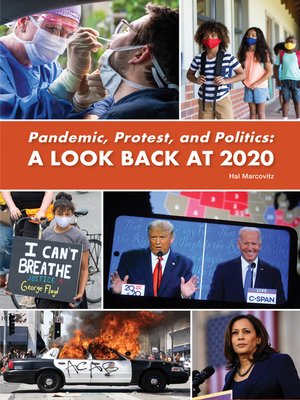 cover image of Pandemic, Protest, and Politics: A Look Back at 2020
